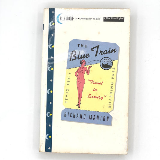 The Blue Train by Richard Manton (Blue Moon Books - 1993)