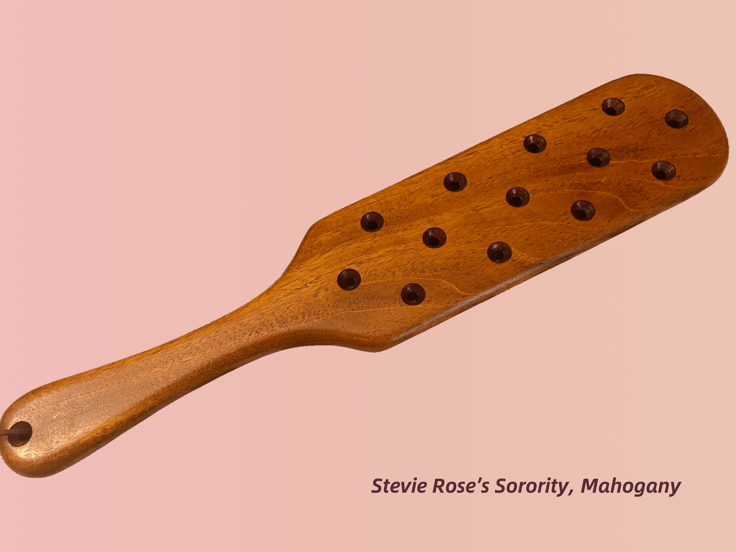 Stevie Rose's Sorority Paddle by LRS - hardwood spanking paddle with blister holes - a simple and elegant spanking toy